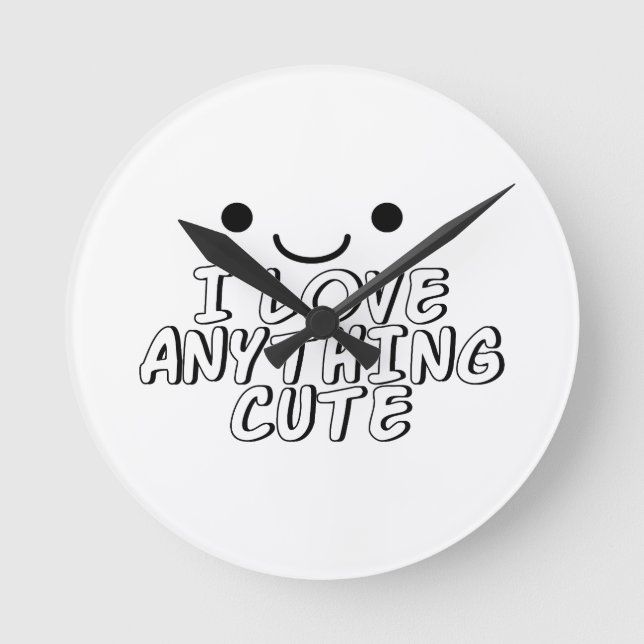 I Love Anything Cute Round Clock (Front)