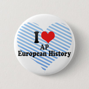 I Love AP European History 6 Cm Round Badge