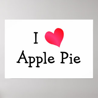 I Love Apple Pie Poster