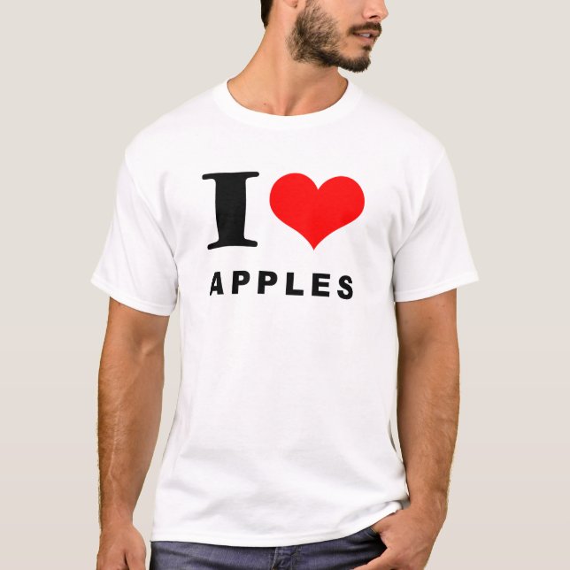 I love apples T-Shirt (Front)