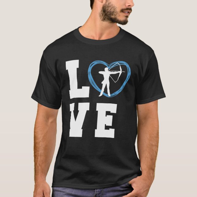 I Love Archery  For Your Uncle T-Shirt (Front)