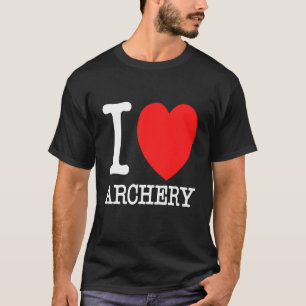 I Love Archery Heart Funny T-Shirt