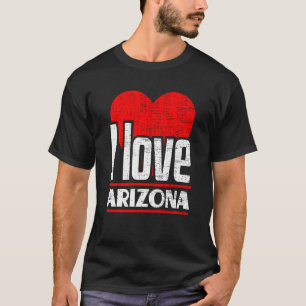 I Love Arizona Best Home State I Heart Arizona T-Shirt