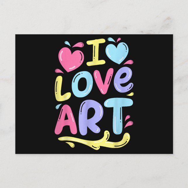 I Love Art, Artist Painter Colourful Painting Gift Postcard (Front)