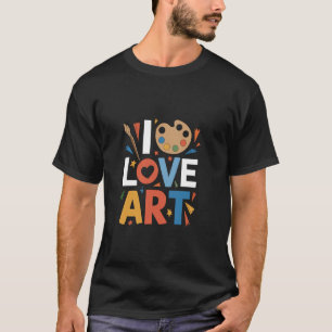 I Love Art Bold Palette Colours Expression T-Shirt