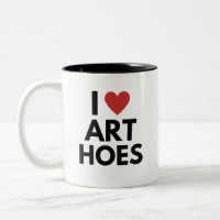 I LOVE ART HOES