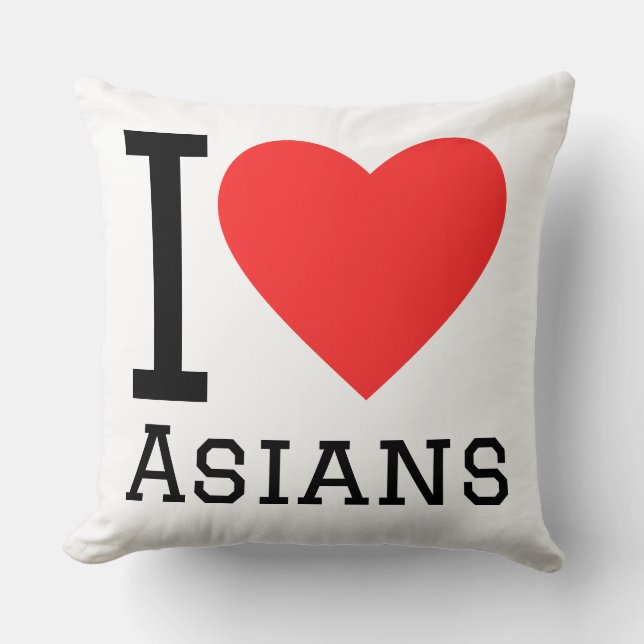 I love Asians  Cushion (Front)