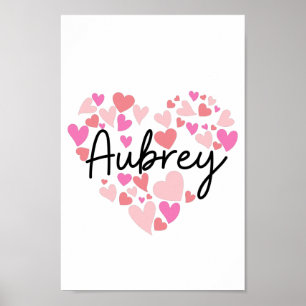 I love Aubrey Poster