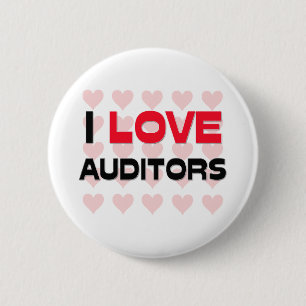 I LOVE AUDITORS 6 CM ROUND BADGE