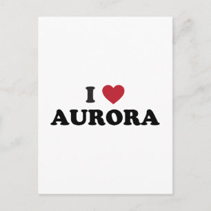 I Love Aurora Illinois Postcard
