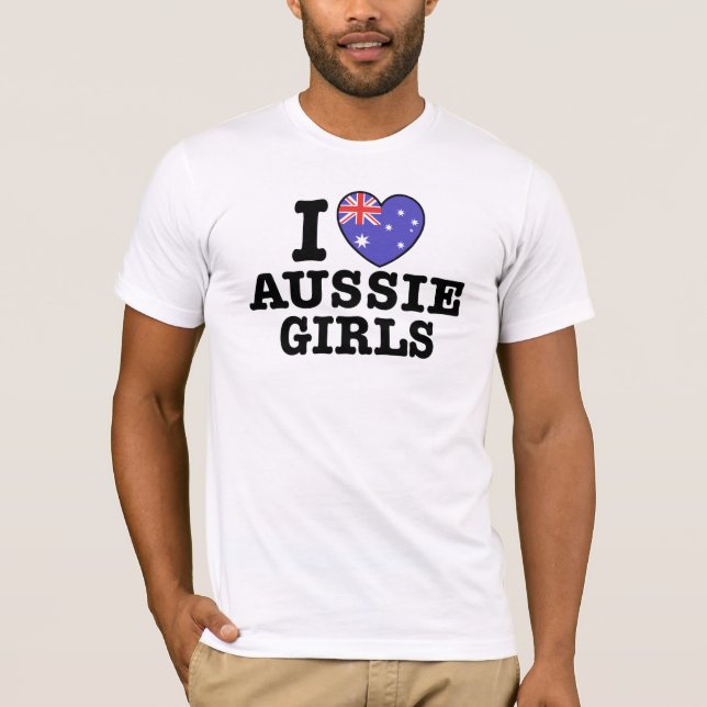 I Love Aussie Girls T-Shirt (Front)