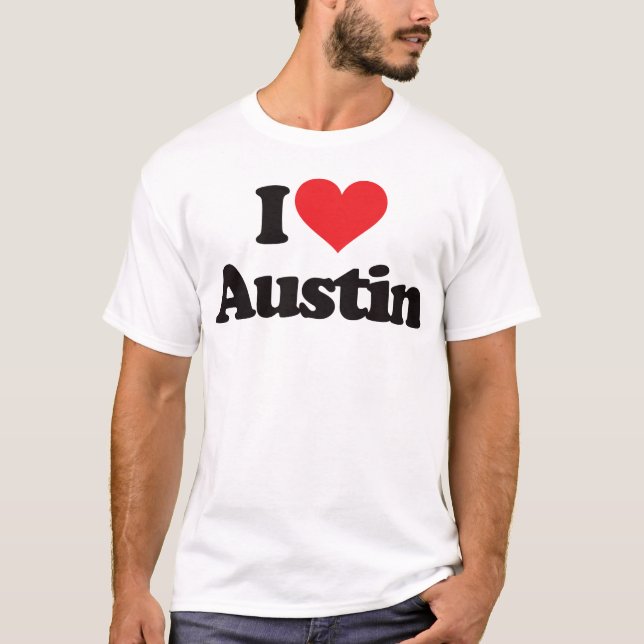 I Love Austin T-Shirt (Front)