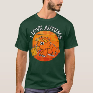 I Love Autumn Dinosaur, Fall Triceratops, Autumn 2 T-Shirt