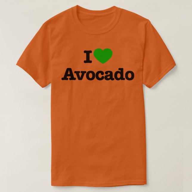 I Love Avocado Fruit Lover Persea americana T-Shirt (Design Front)