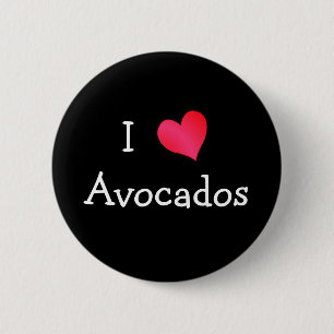 I Love Avocados 6 Cm Round Badge