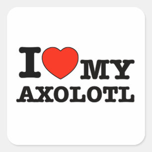 I Love axolotl Square Sticker