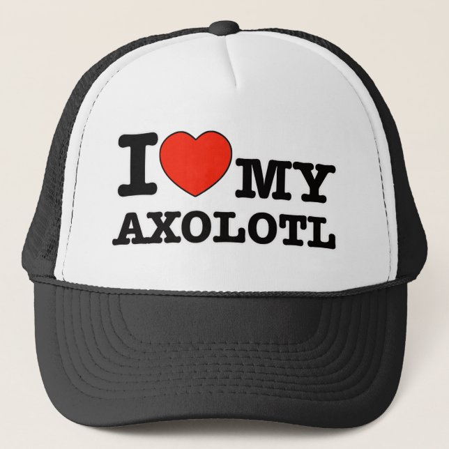 I Love axolotl Trucker Hat (Front)