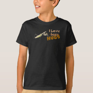 I Love B̶u̶g̶s Hugs T-Shirt