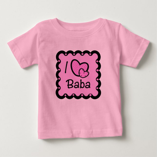 I Love Baba Cute T-Shirt (Front)