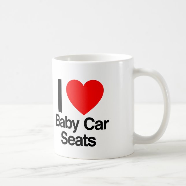 i love baby car seats coffee mug (Right)