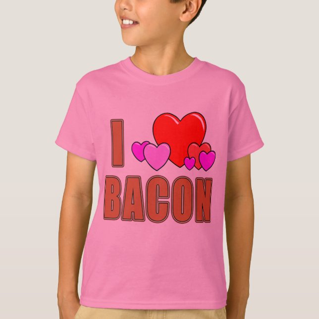 I Love Bacon I Heart Bacon Fun Bacon Design T-Shirt (Front)