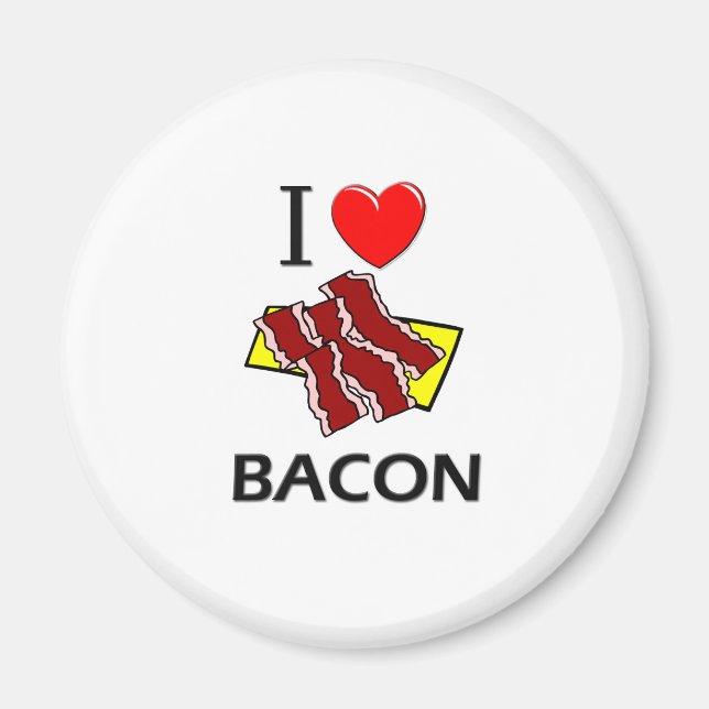I Love Bacon Magnet (Front)