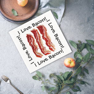 I Love Bacon Napkin