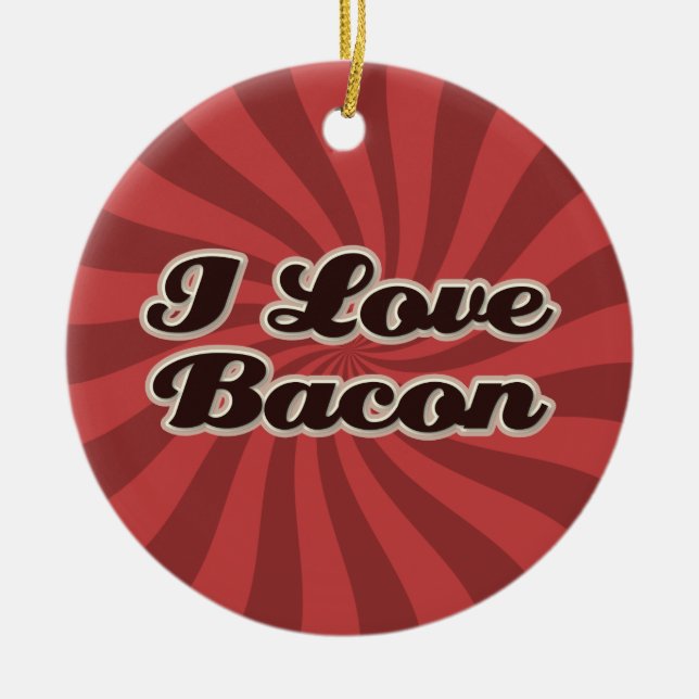 I love bacon ornament (Front)