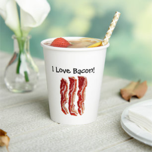 I Love Bacon Paper Cups