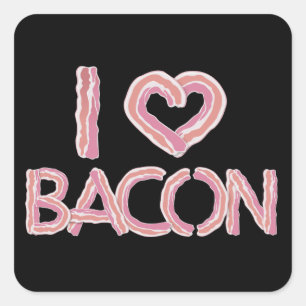 I Love Bacon Square Sticker