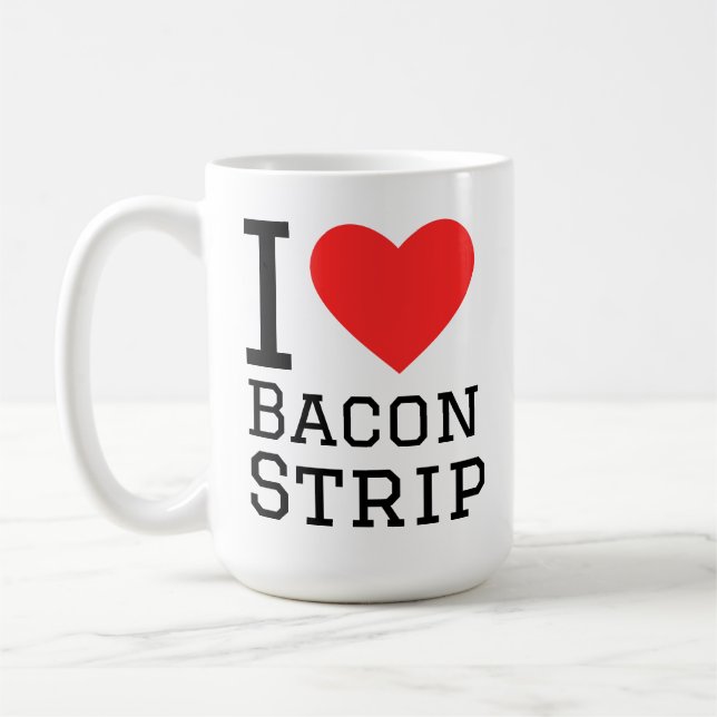 I love bacon strip  coffee mug (Left)