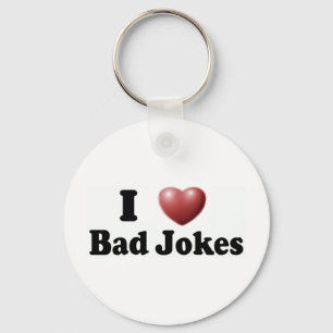 I Love Bad Jokes Key Ring