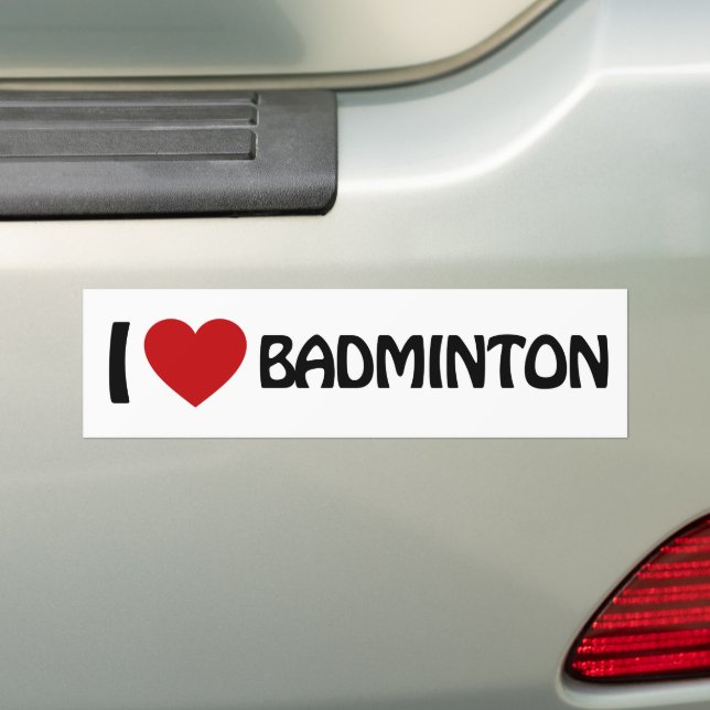 I love Badminton Bumper Sticker (On Car)