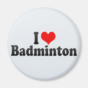 I Love Badminton Magnet
