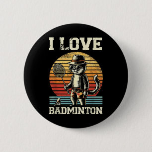 I Love Badminton Player Shuttle  6 Cm Round Badge