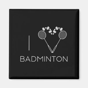 I Love Badminton Team Player Coach Magnet