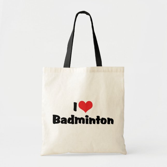 I Love Badminton Tote Bag (Front)