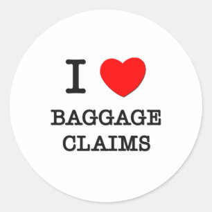 I Love Baggage Claims Classic Round Sticker