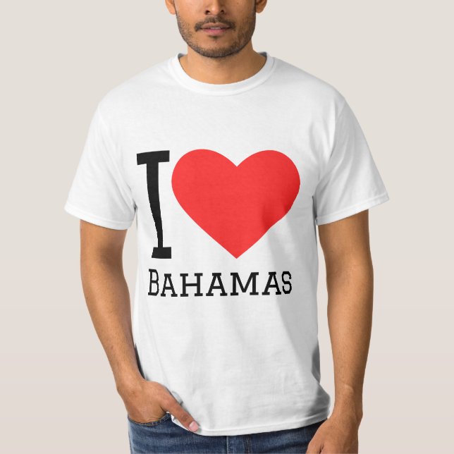 I love Bahamas  T-Shirt (Front)