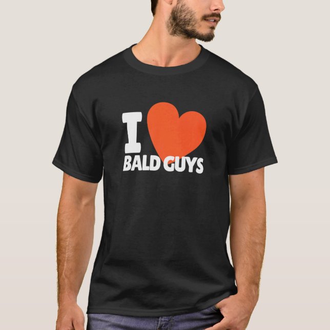 I Love Bald Guys Heart  Bald Head T-Shirt (Front)
