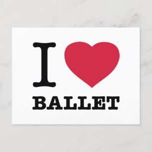I LOVE BALLET POSTCARD