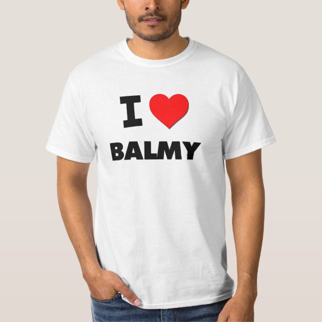 I Love Balmy T-Shirt (Front)