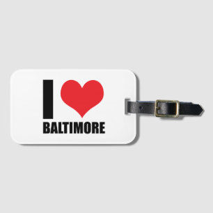I love Baltimore Luggage Tag