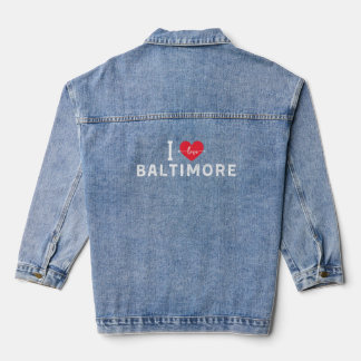 i love Baltimore, Maryland Denim Jacket