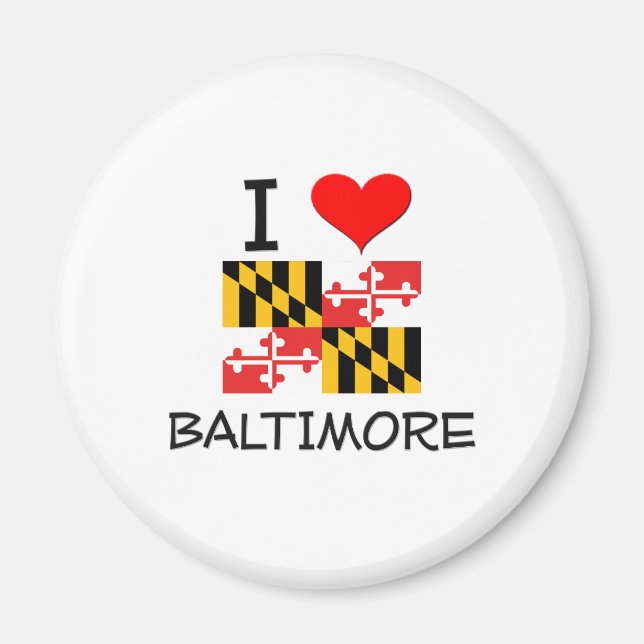 I Love Baltimore Maryland Magnet (Front)