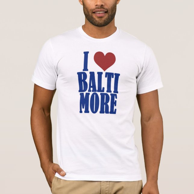 I Love Baltimore T-Shirt (Front)