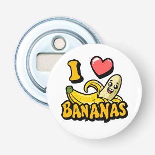 I Love Bananas Bottle Opener