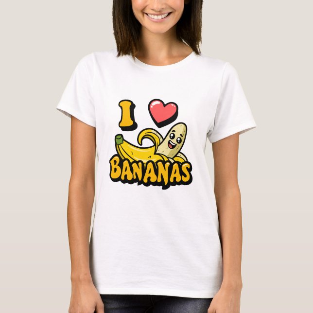 I  Love Bananas T-Shirt (Front)