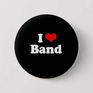 I Love Band Tshirt 6 Cm Round Badge