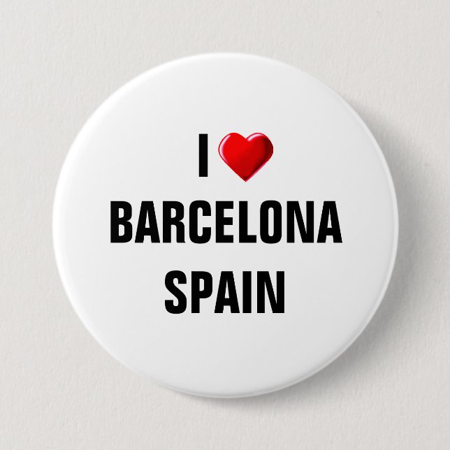 I LOVE BARCELONA, SPAIN 7.5 CM ROUND BADGE (Front)